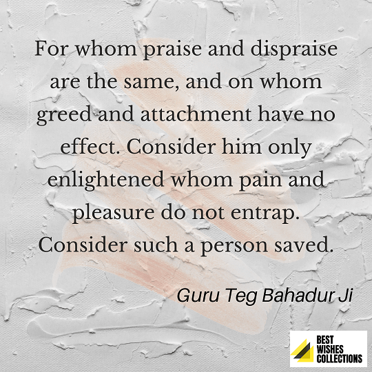 Guru Tegh Bahadur Ji sayings