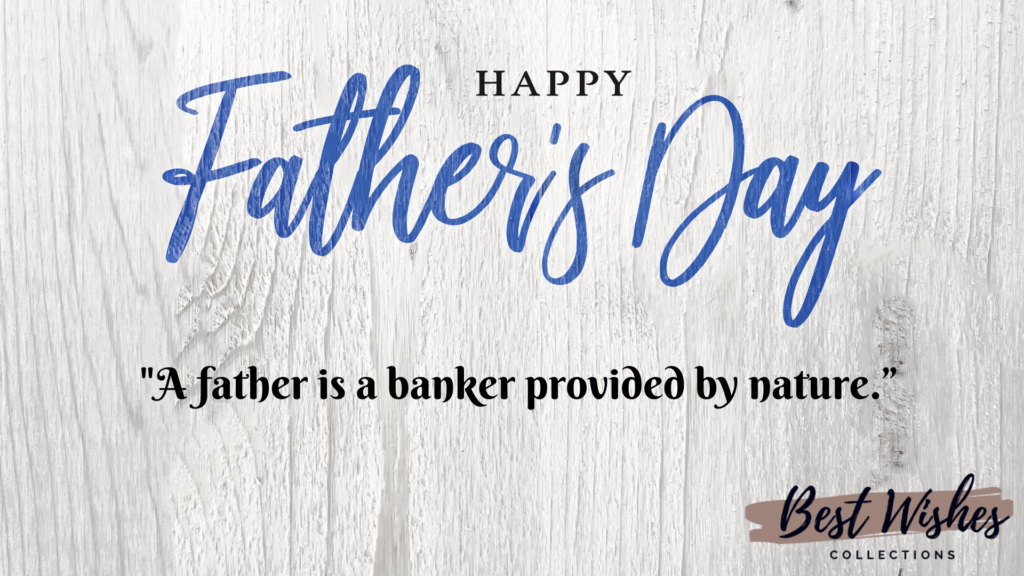 FATHER IS BANKER Funny fathers day quotes