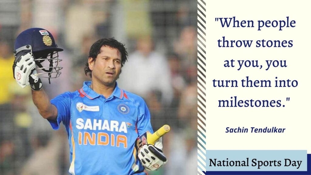 National Sports Day Quotes by Sachin Tendulkar