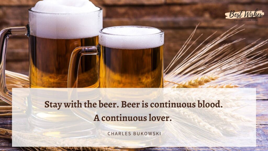 International Beer Day Quotes by Charles Bukowski