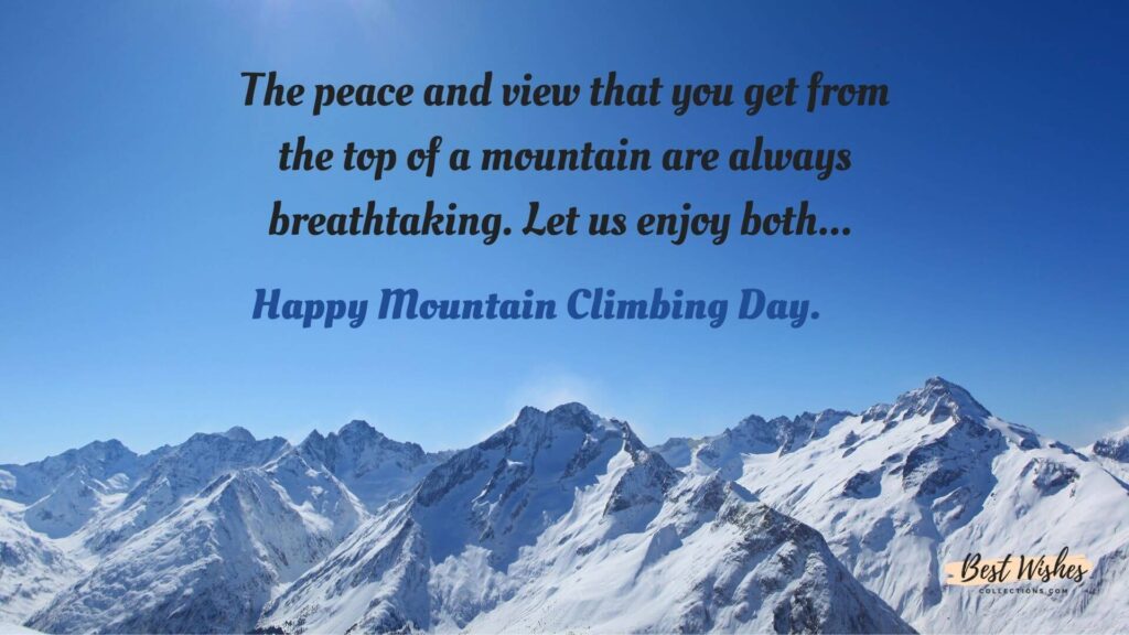 Mountain Climbing Day Messages, Quotes & Greetings Best Wishes