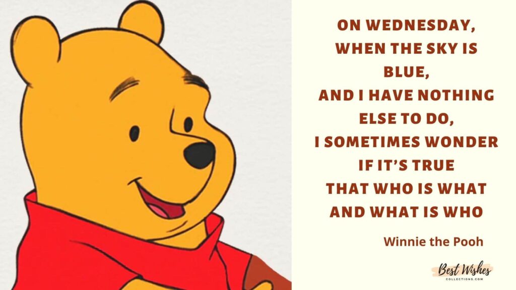 Winnie the pooh quotes on wednesday