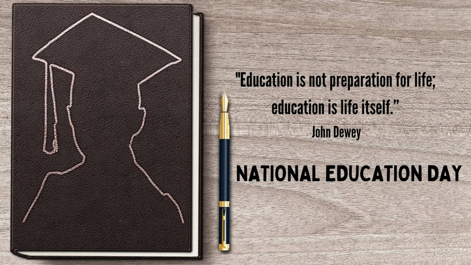 Happy National Education Day Quotes