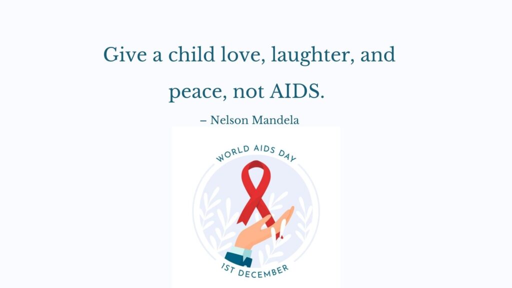 World AIDS Day Quotes