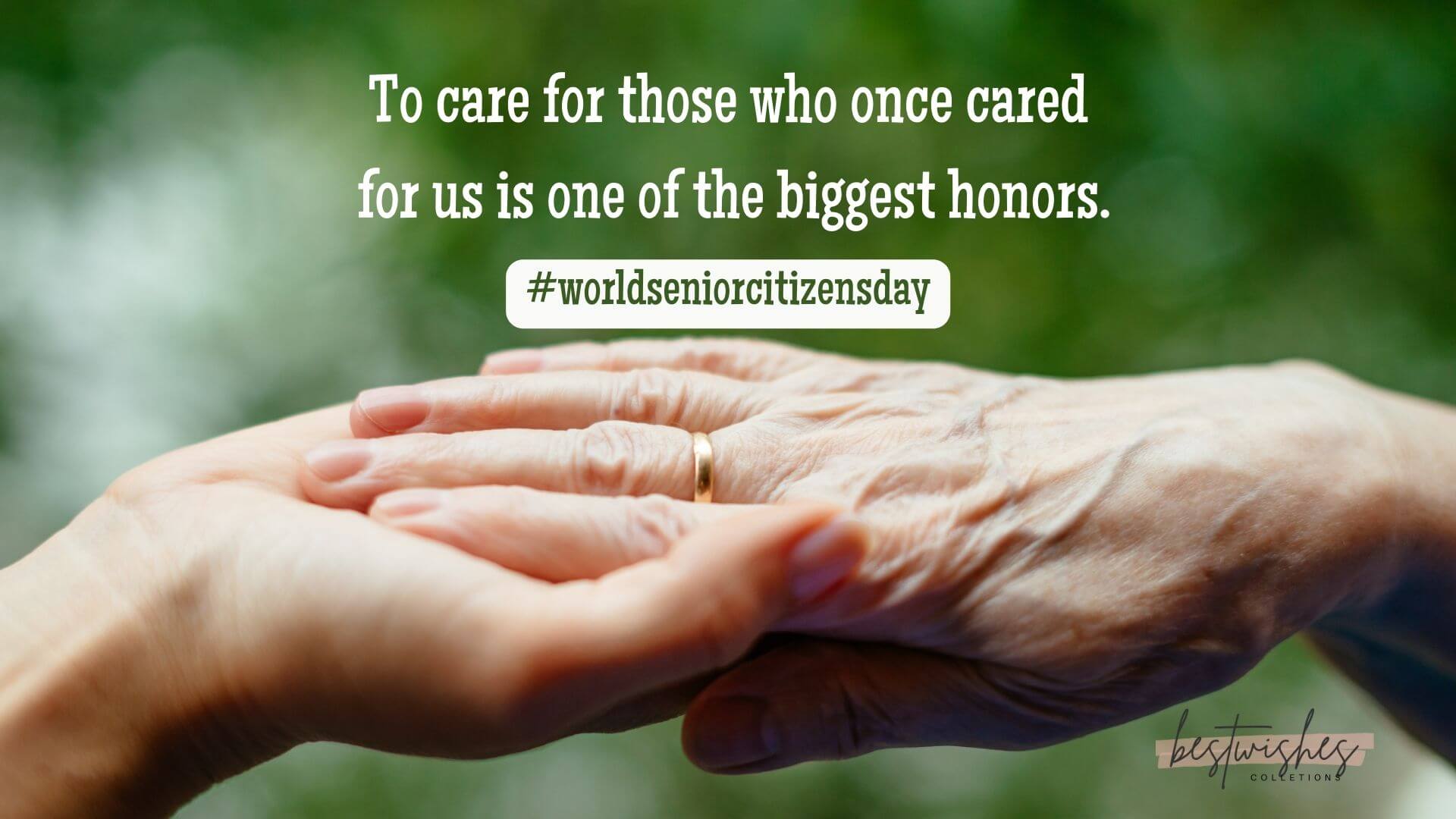 World Senior Citizen's Day 2022 Images, Wishes & Quotes