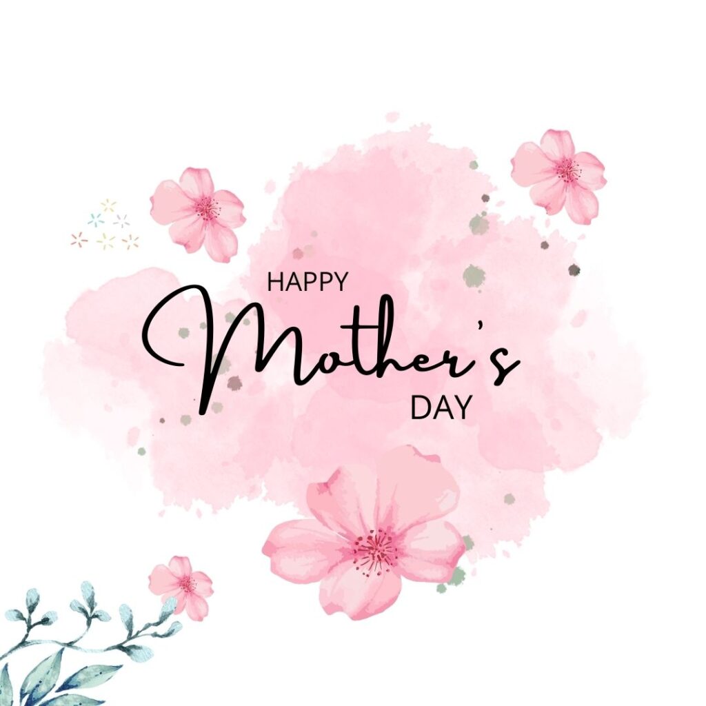 happy mothers day images 2023