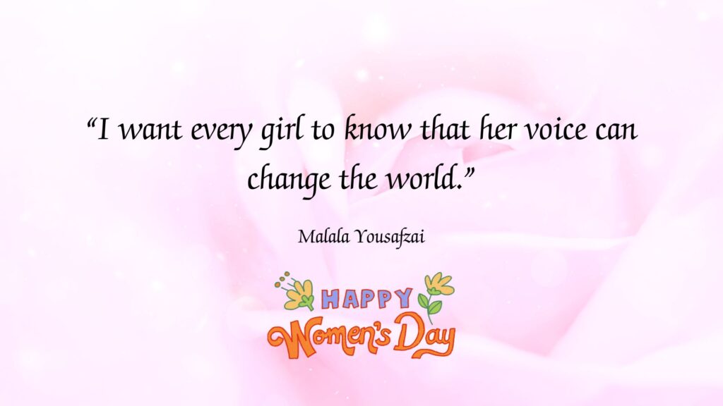 Empowerment International women's day Quotes